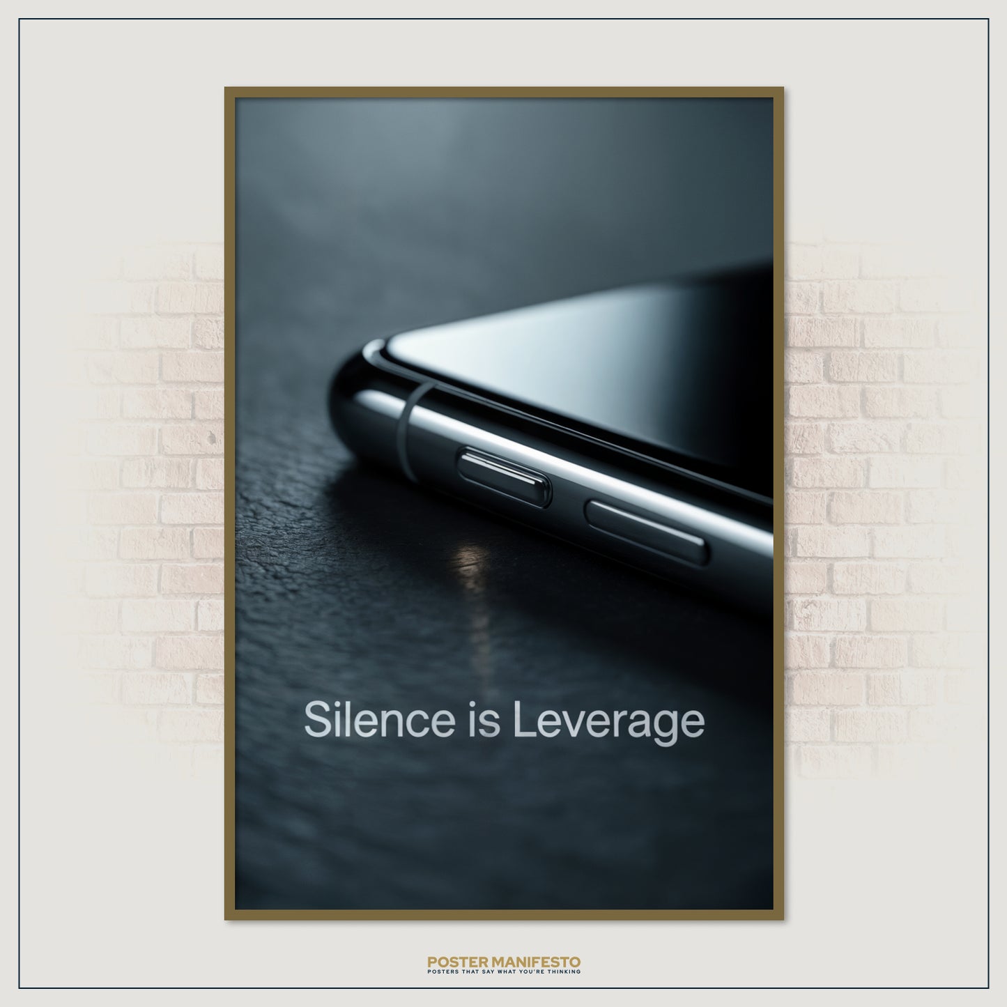 Cinematic motivational design featuring a close-up of a phone with the words “Silence is Leverage,” symbolizing control, patience, and calculated moves.