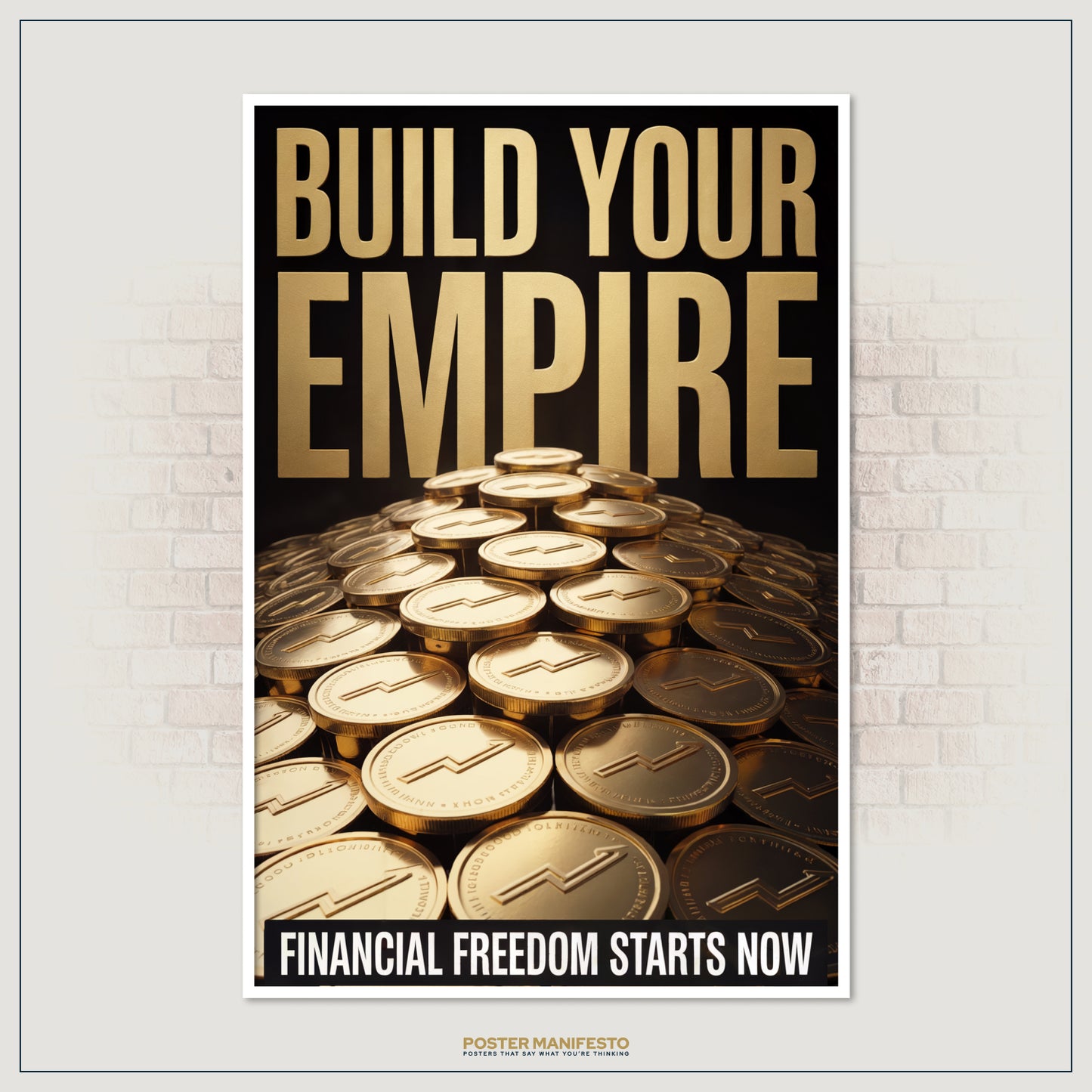 Modern motivational artwork with gold coin imagery and bold lettering, reminding viewers that financial freedom starts now.