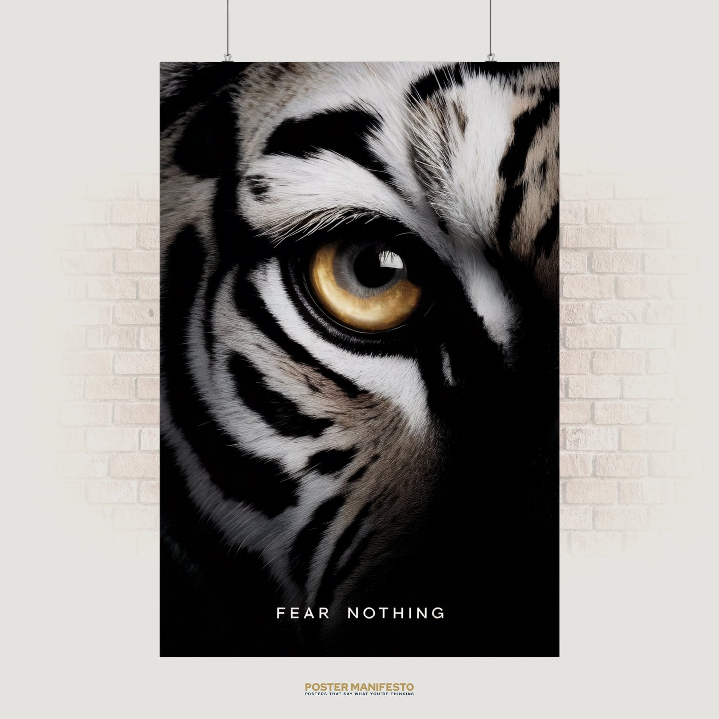 Close-up motivational poster of a tiger’s golden eye with the bold phrase “Fear Nothing,” symbolizing strength and courage for office or gym decor.
