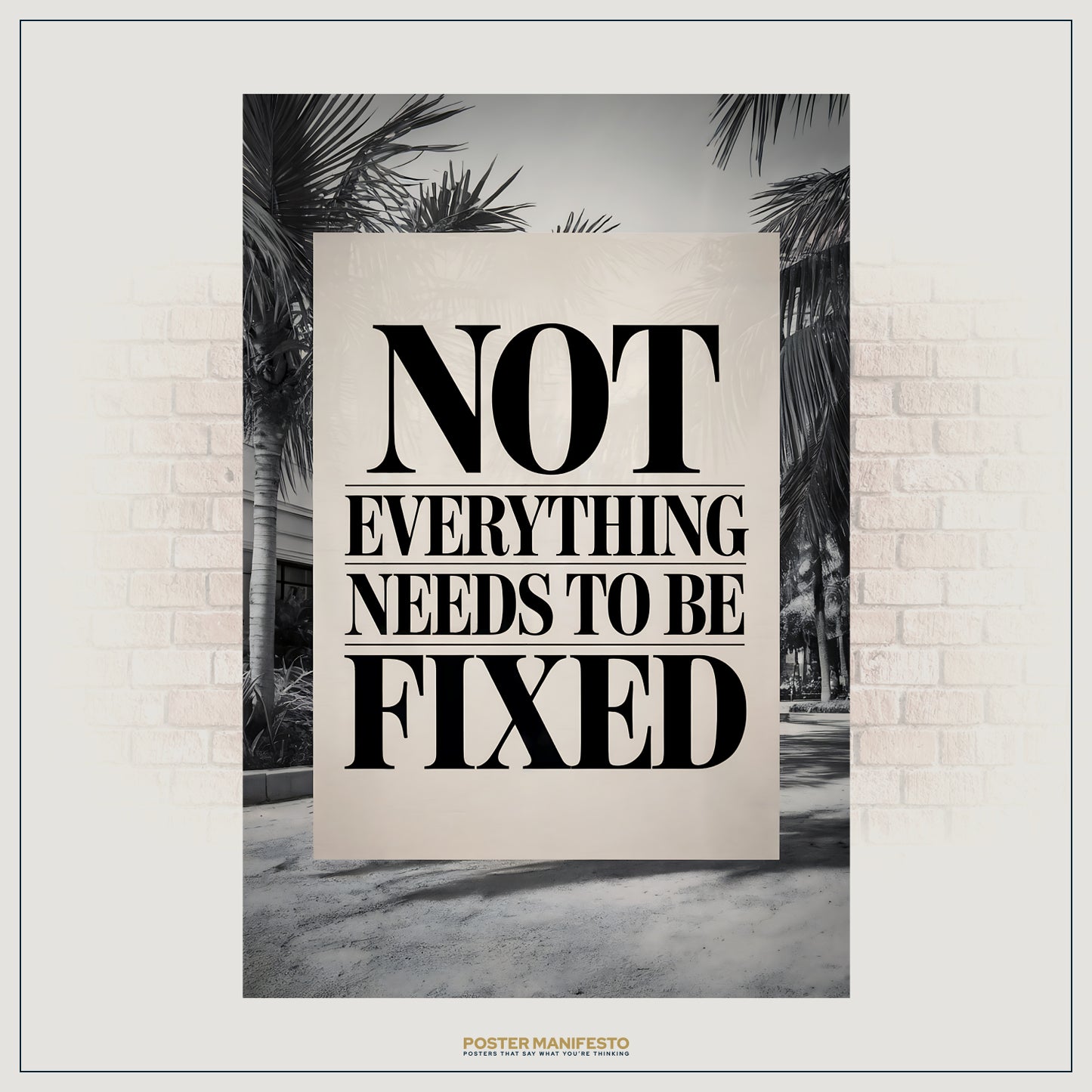 Minimalist statement wall art with strong black serif lettering