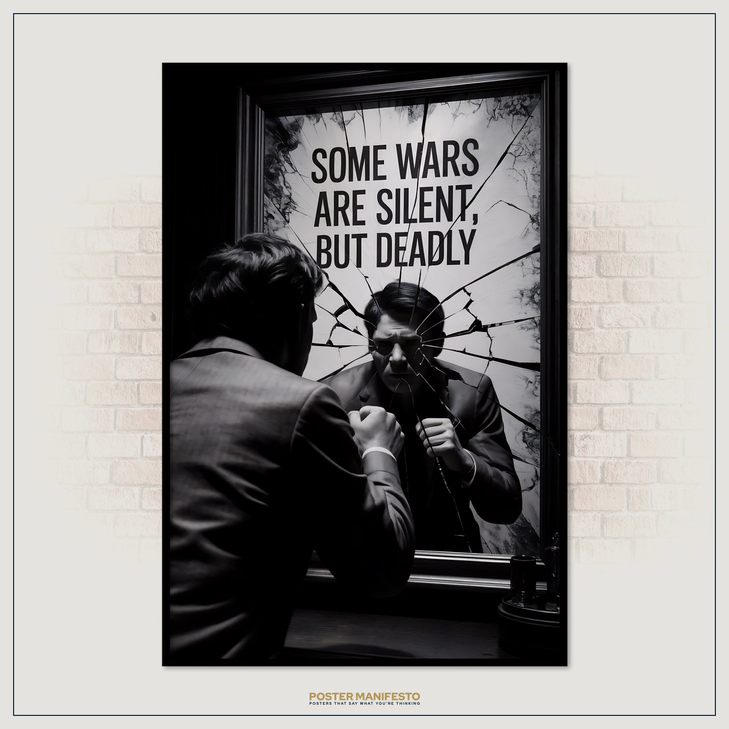 Framed poster with a black and white image of a man looking into a mirror, text 'Some wars are silent, but deadly', and 'Poster Manifesto' branding.