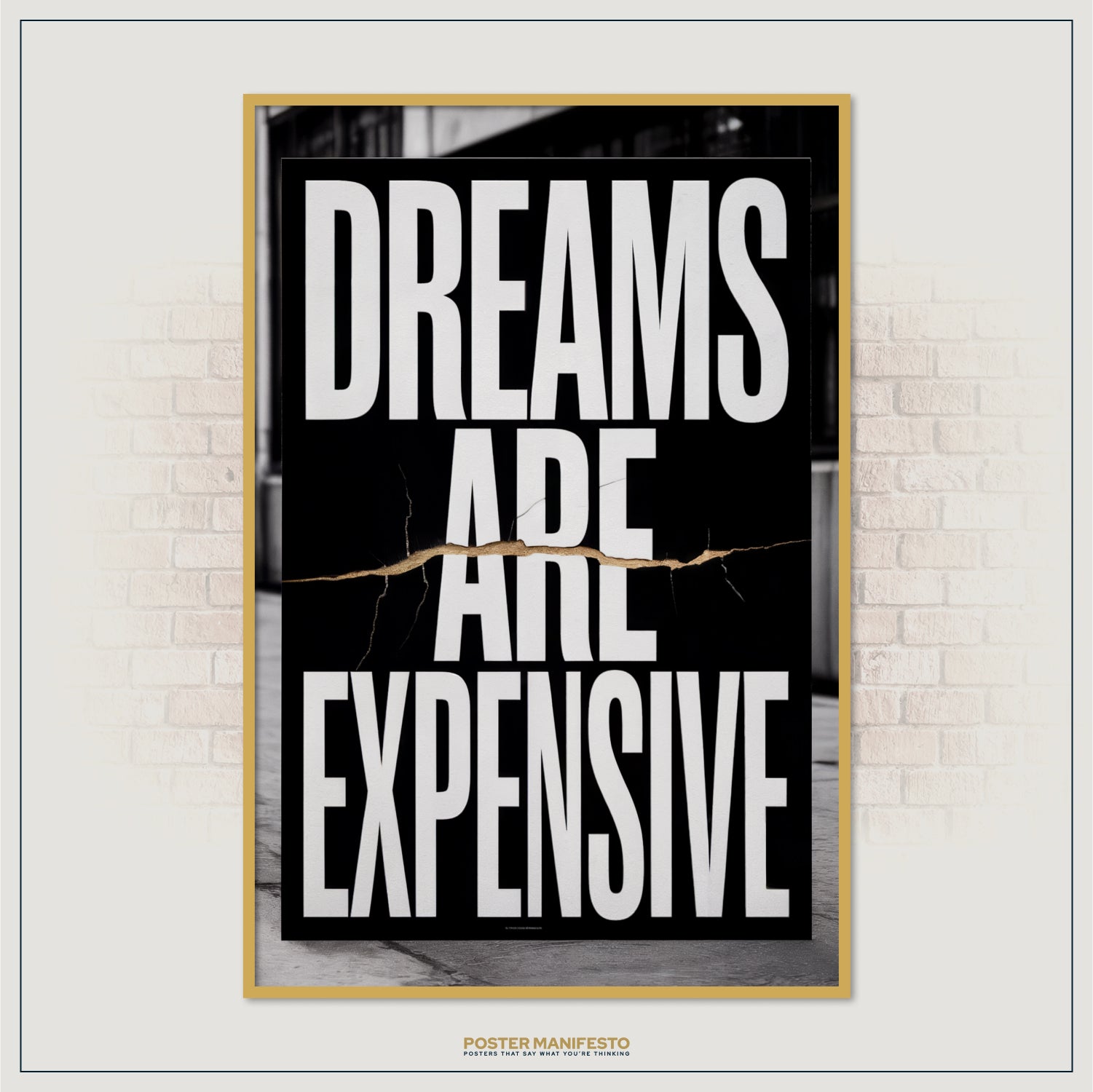 Modern office decor print featuring the phrase “Dreams Are Expensive”