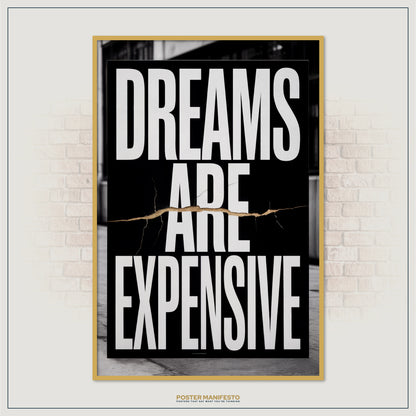 Modern office decor print featuring the phrase “Dreams Are Expensive”
