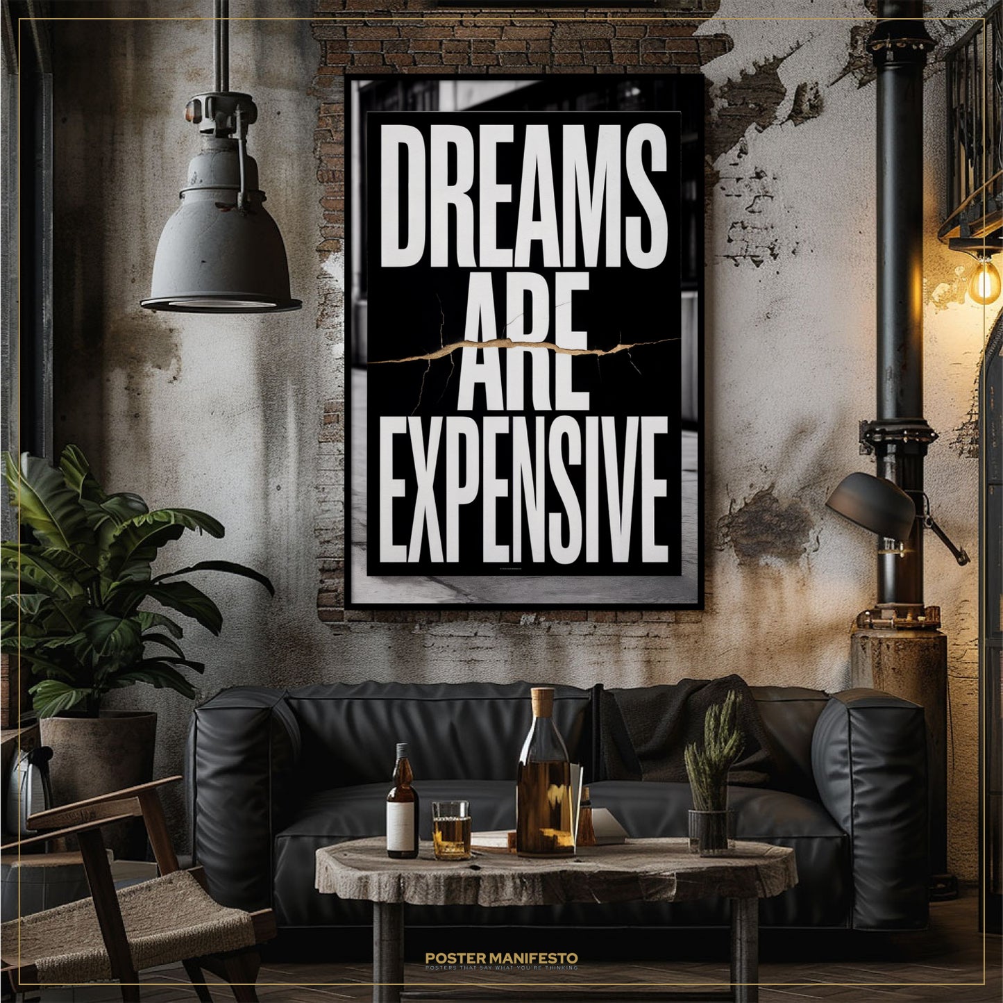 Living room with a black sofa, wooden coffee table, and 'Dreams are Expensive' poster on the wall.