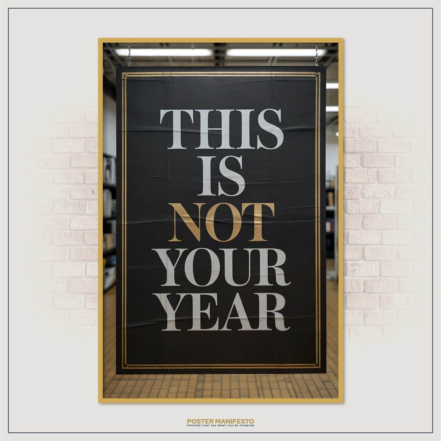 Anti-motivation poster with sophisticated serif typography in black, white, and gold