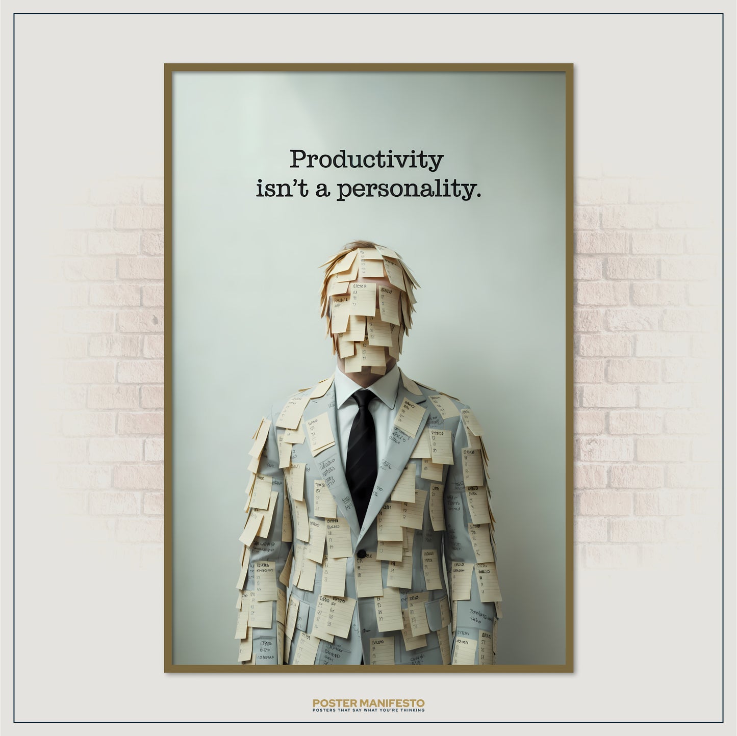 Framed poster with a man covered in sticky notes and the text 'Productivity isn't a personality' on a brick wall background.