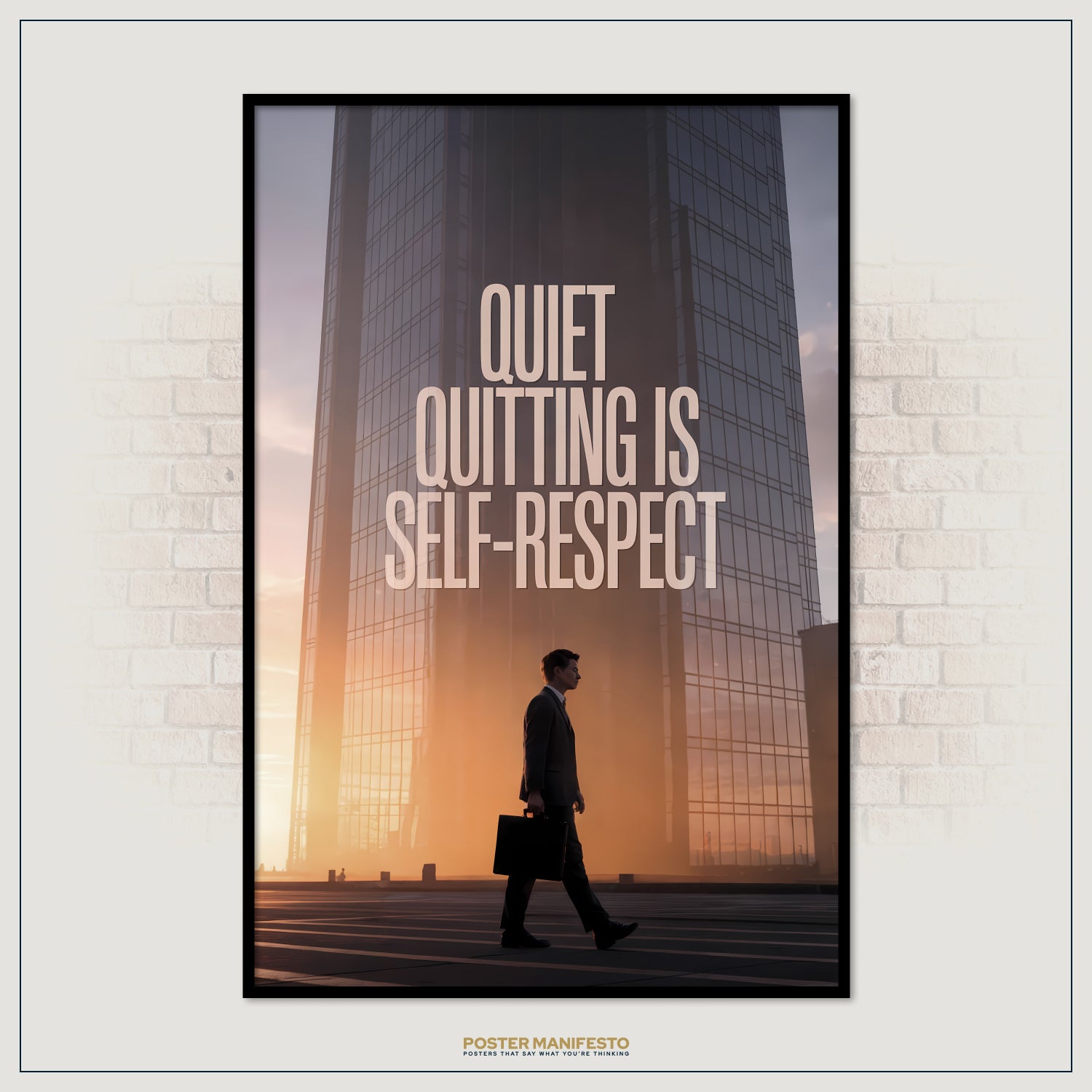 Poster with a silhouette of a person walking and text 'Quiet Quitting is Self-Respect' against a cityscape.