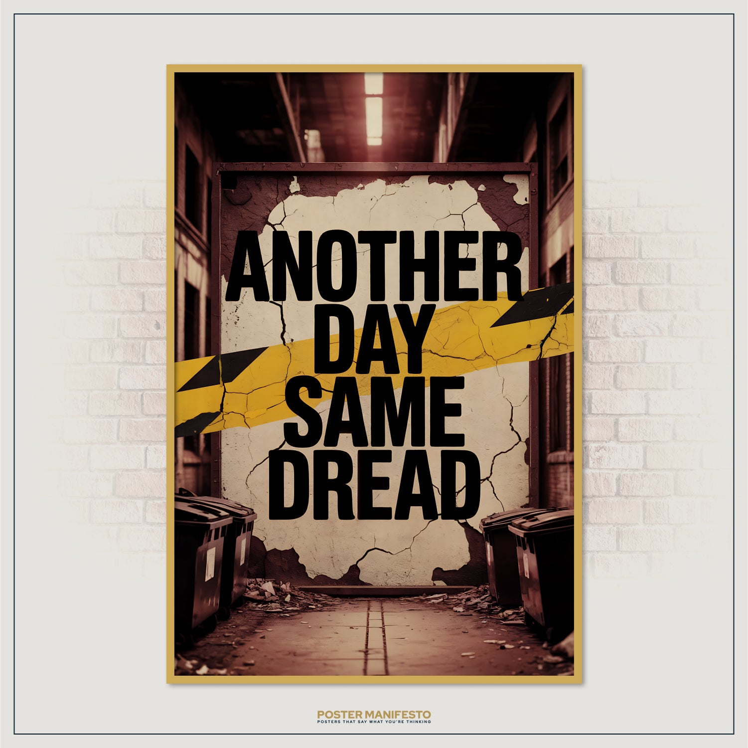 Anti-motivation poster with bold black letters over distressed wall design