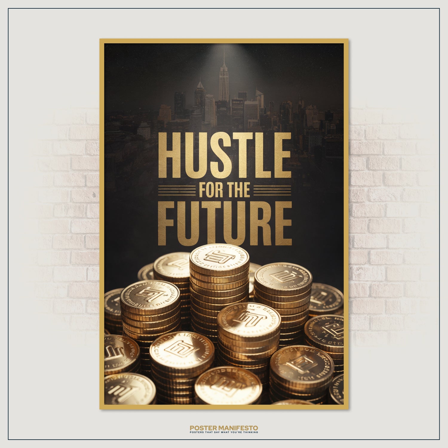 Premium motivational poster with golden coins under spotlight and city skyline.
