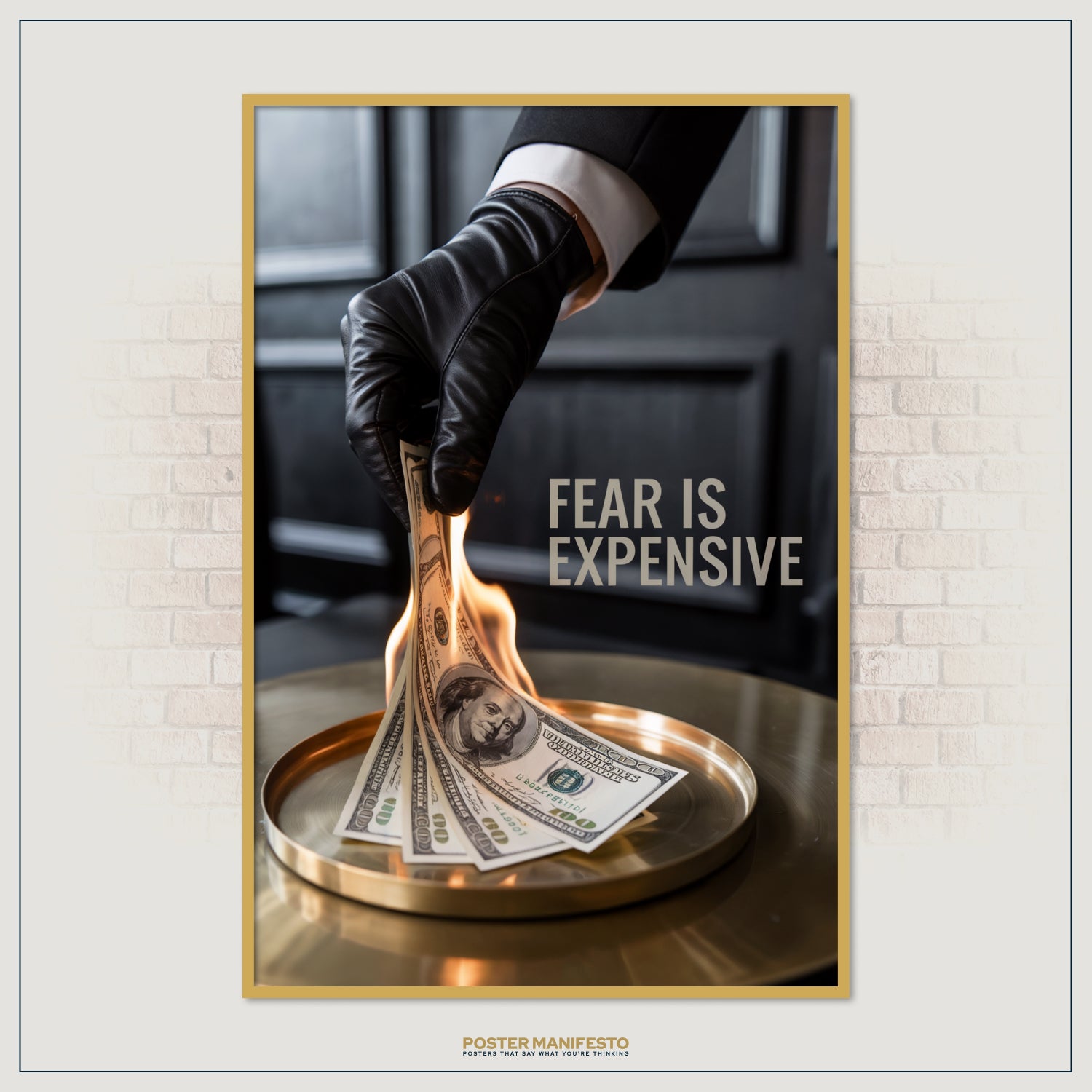 Motivational wall art print showing luxury aesthetic with money burning in a powerful visual metaphor, paired with the text “Fear Is Expensive,” ideal for ambitious office setups.