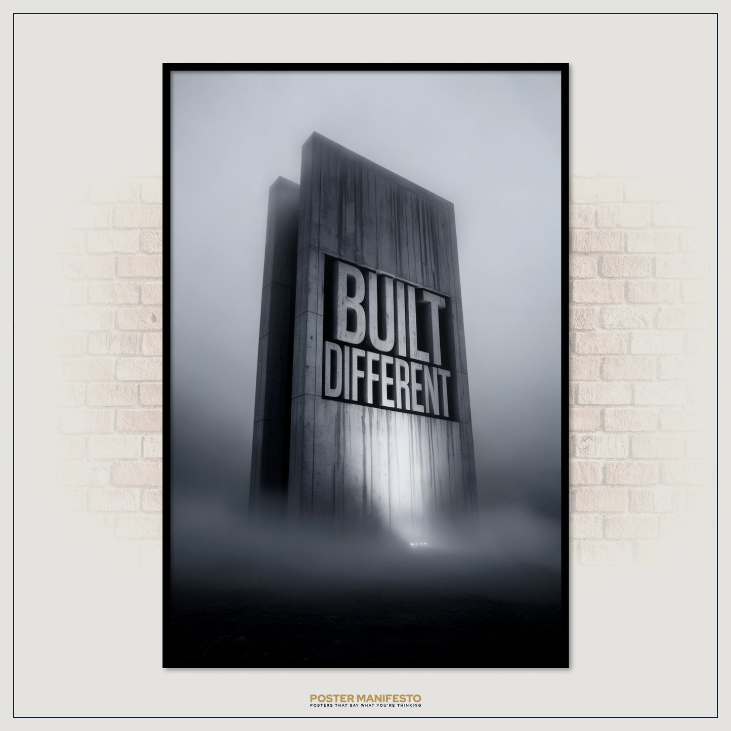 Framed poster with 'BUILT DIFFERENT' text on a brick wall background