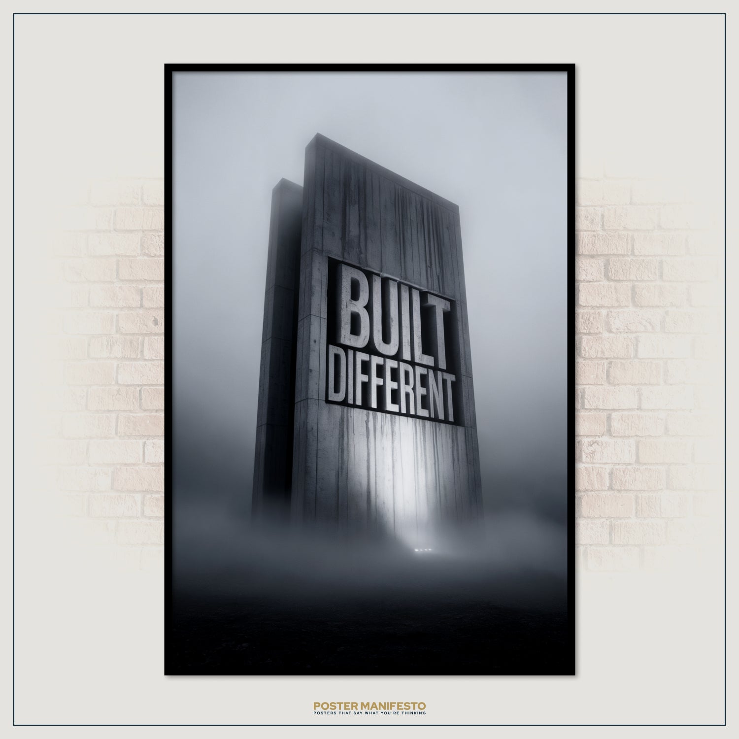 Framed poster with 'BUILT DIFFERENT' text on a brick wall background