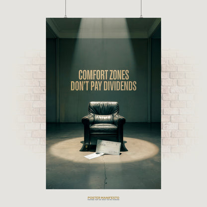 Motivational wall art with phrase “Comfort Zones Don’t Pay Dividends” above a leather chair spotlighted with million-dollar checks on the floor.