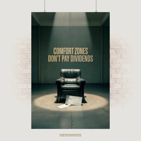 Motivational wall art with phrase “Comfort Zones Don’t Pay Dividends” above a leather chair spotlighted with million-dollar checks on the floor.