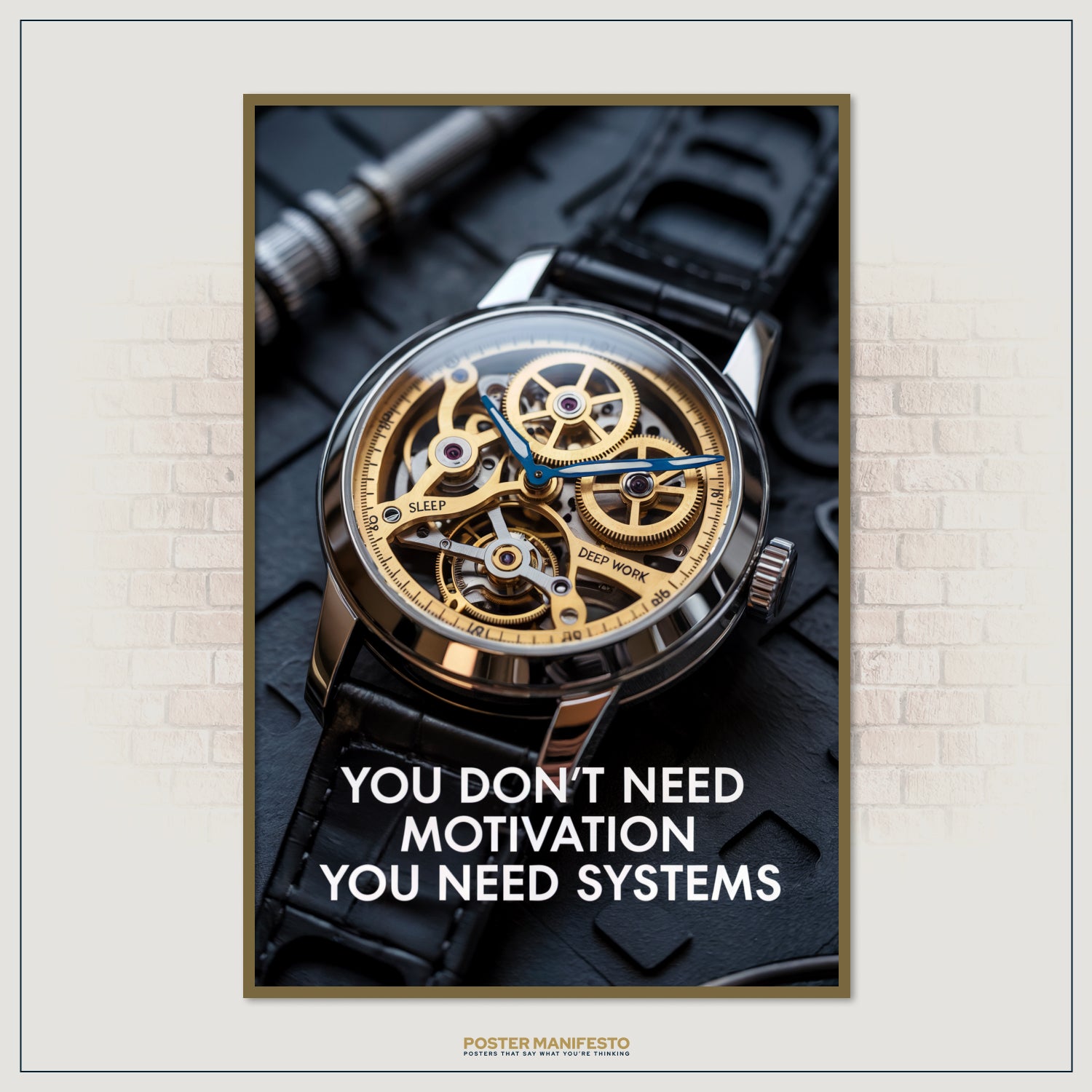 Entrepreneur office decor with motivational message about systems, designed with a premium timepiece aesthetic.