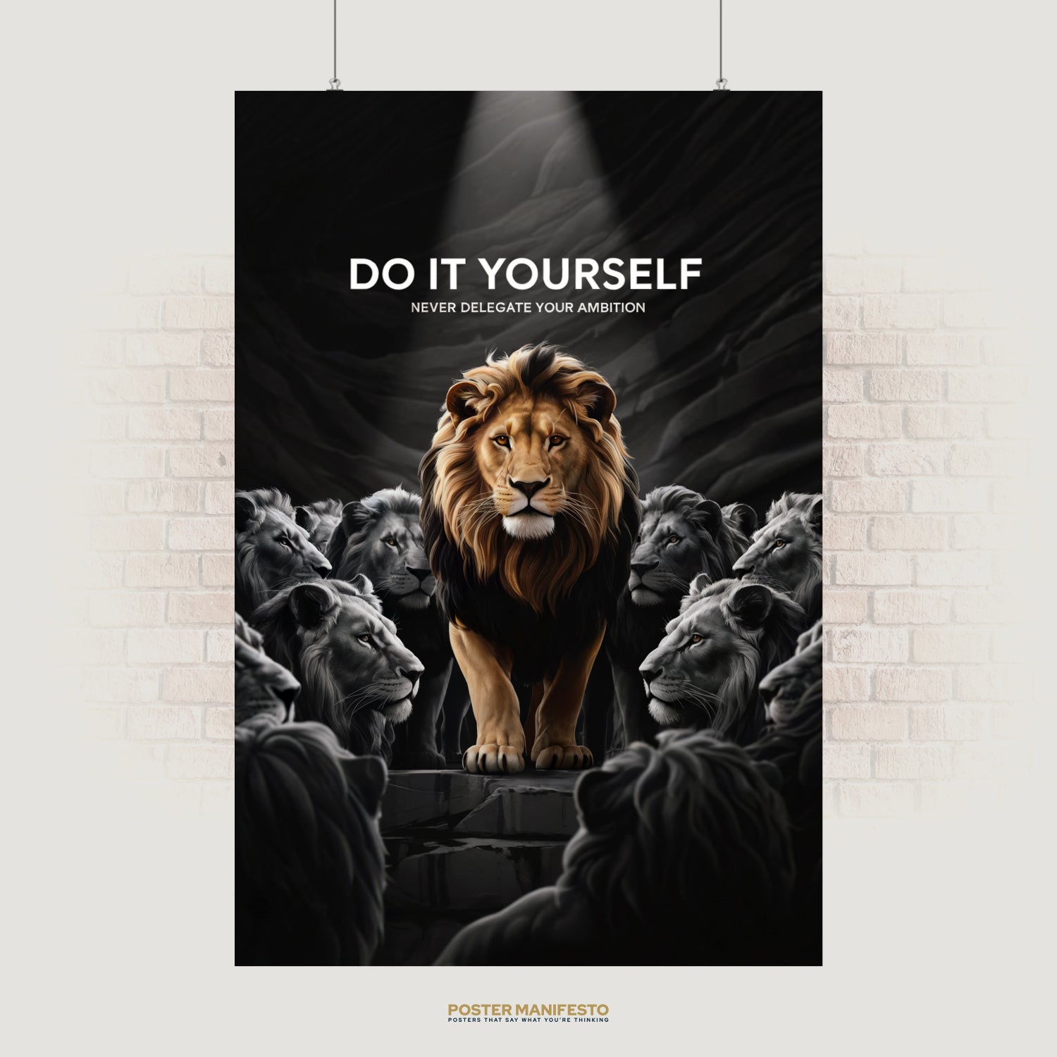 Motivational lion poster with text “Do It Yourself – Never Delegate Your Ambition.”