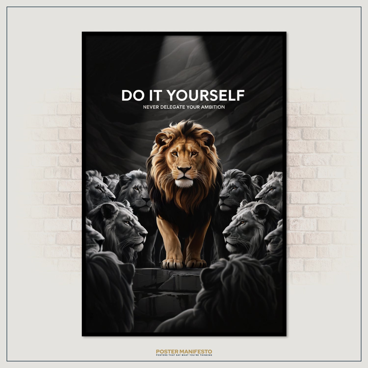 Poster with a lion and text 'Do It Yourself, Never Delegate Your Ambition' on a dark background.