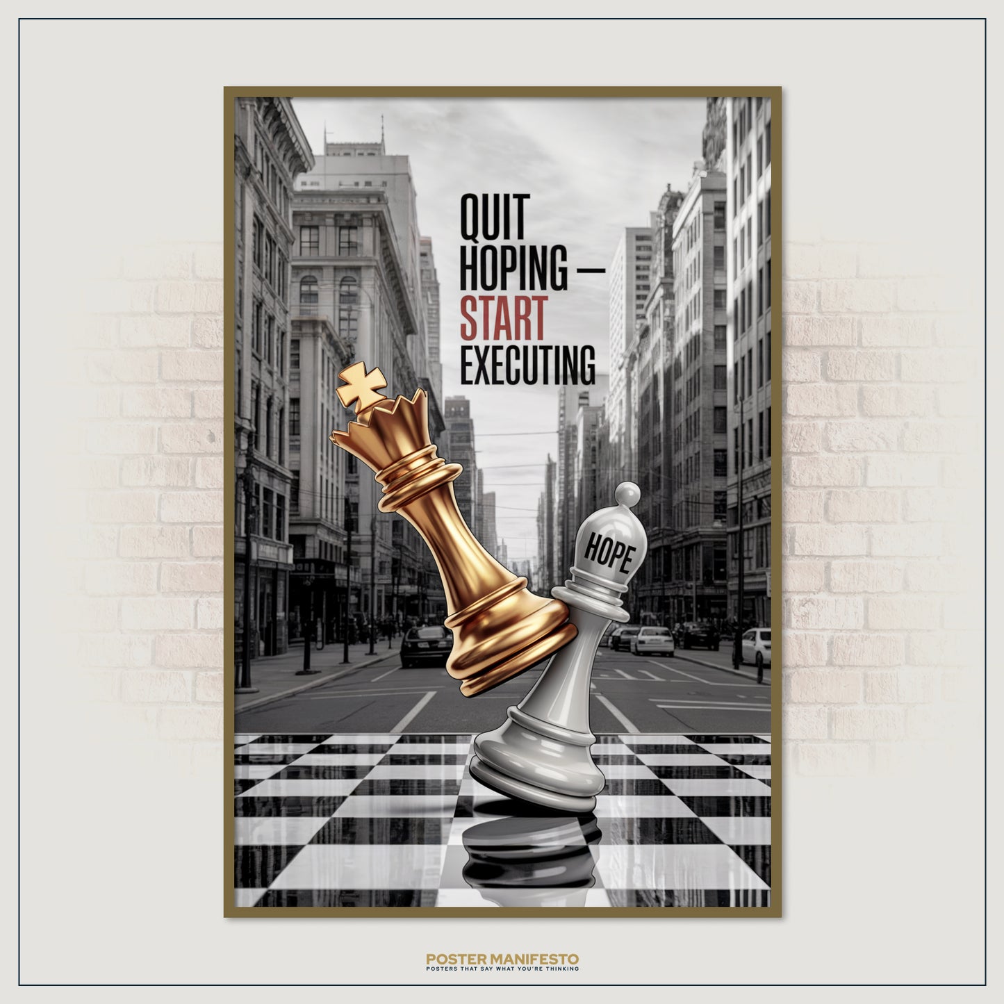 Powerful motivational print showing a golden chess queen defeating “hope,” paired with the phrase “Quit Hoping Start Executing,” making it a striking office wall poster.