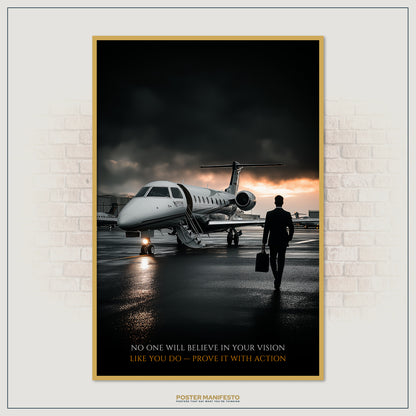 Entrepreneurial motivational décor with a jet and silhouetted businessman, highlighting the message that vision requires proof through execution.