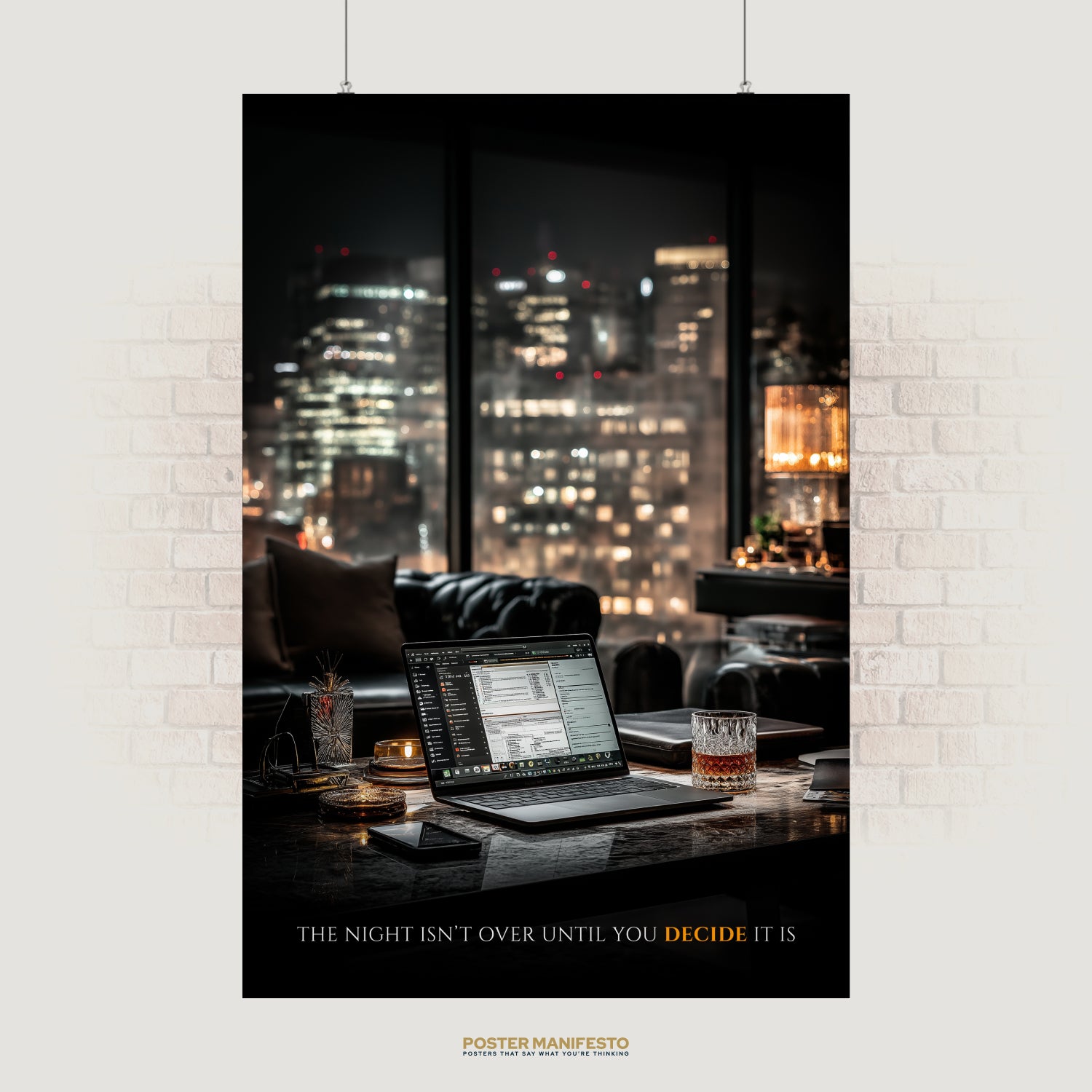 Motivational poster featuring a night city skyline with a glowing laptop and the quote “The night isn’t over until you decide it is.”