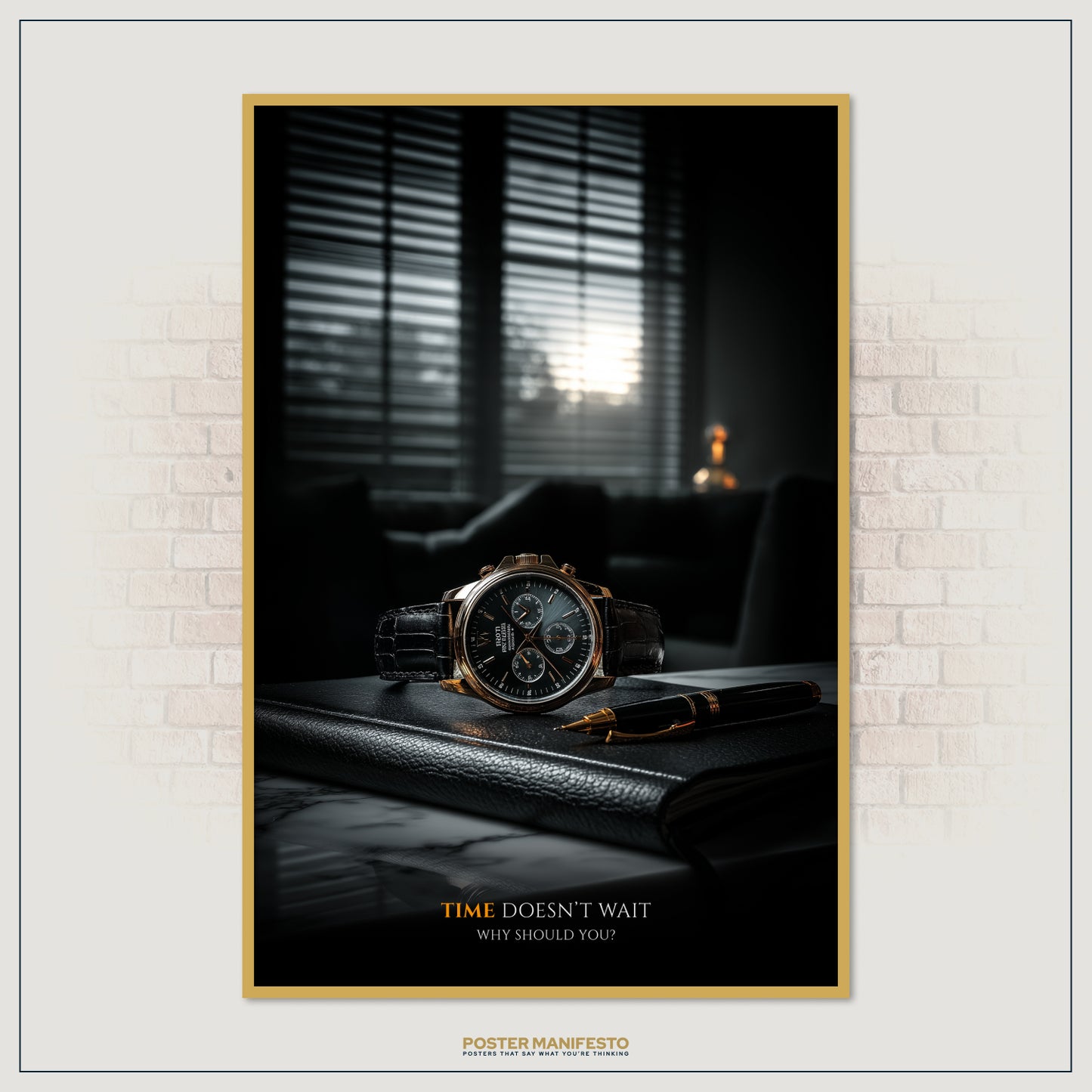 Hustle-inspired décor with a luxury watch in focus, black leather details, and a golden pen, emphasizing the importance of seizing opportunities through the bold quote about time and ambition.