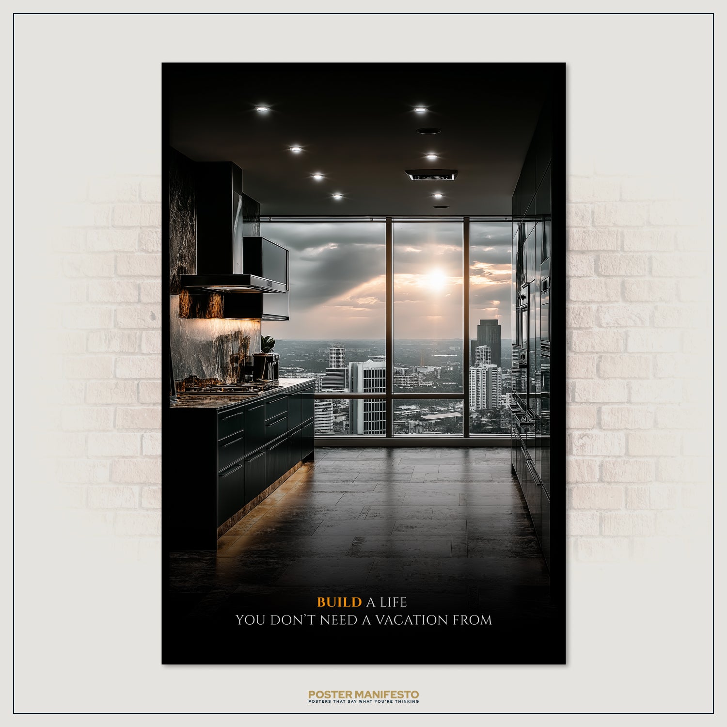 Modern kitchen with cityscape view and motivational quote on a white brick wall.
