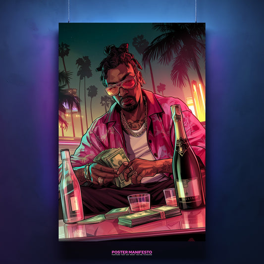 Poster of man counting cash stacks with champagne bottles and neon palm trees behind him.