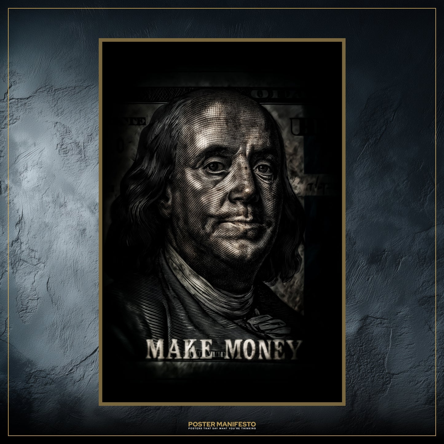 Engraved currency-style art featuring Benjamin Franklin with Make Money slogan, symbolizing wealth and ambition.