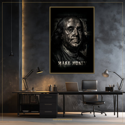 Modern office setup with a framed poster of Benjamin Franklin's face and 'MAKE MONEY' text on a textured wall.