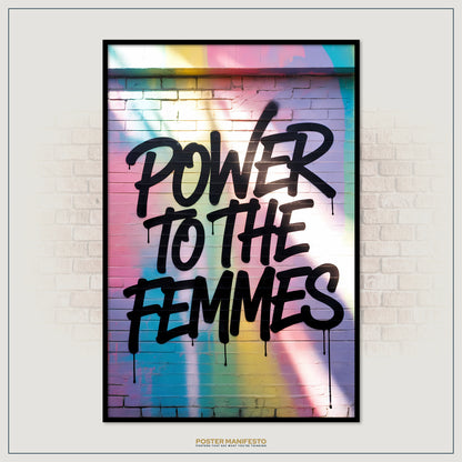 Poster with 'Power to the Femmes' text on a colorful brick wall background