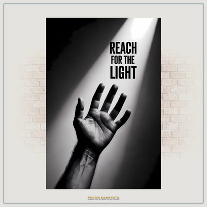 Minimalist monochrome motivational poster with upward-reaching hand