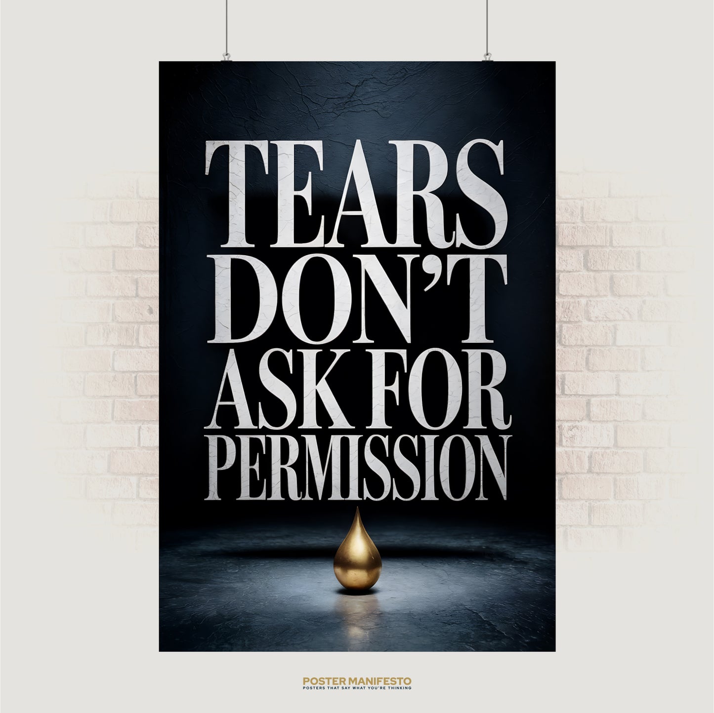 Large serif text reading “Tears Don’t Ask for Permission” above golden teardrop on dark background