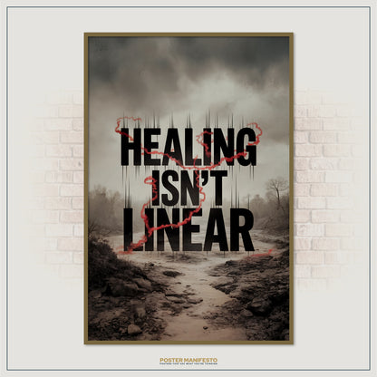 Poster with 'Healing Isn't Linear' text on a landscape background, framed against a brick wall.