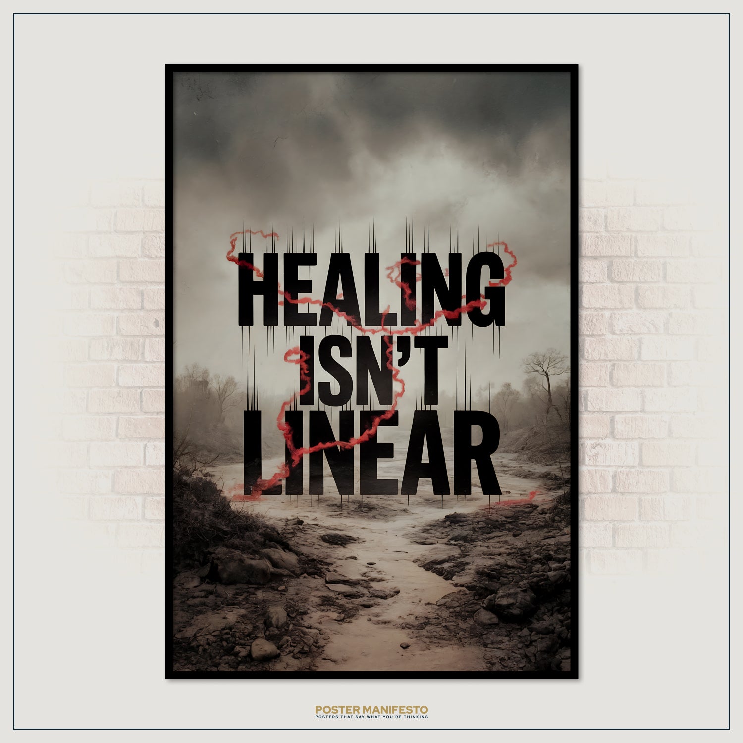 Poster with 'HEALING ISN'T LINEAR' text on a desolate landscape.