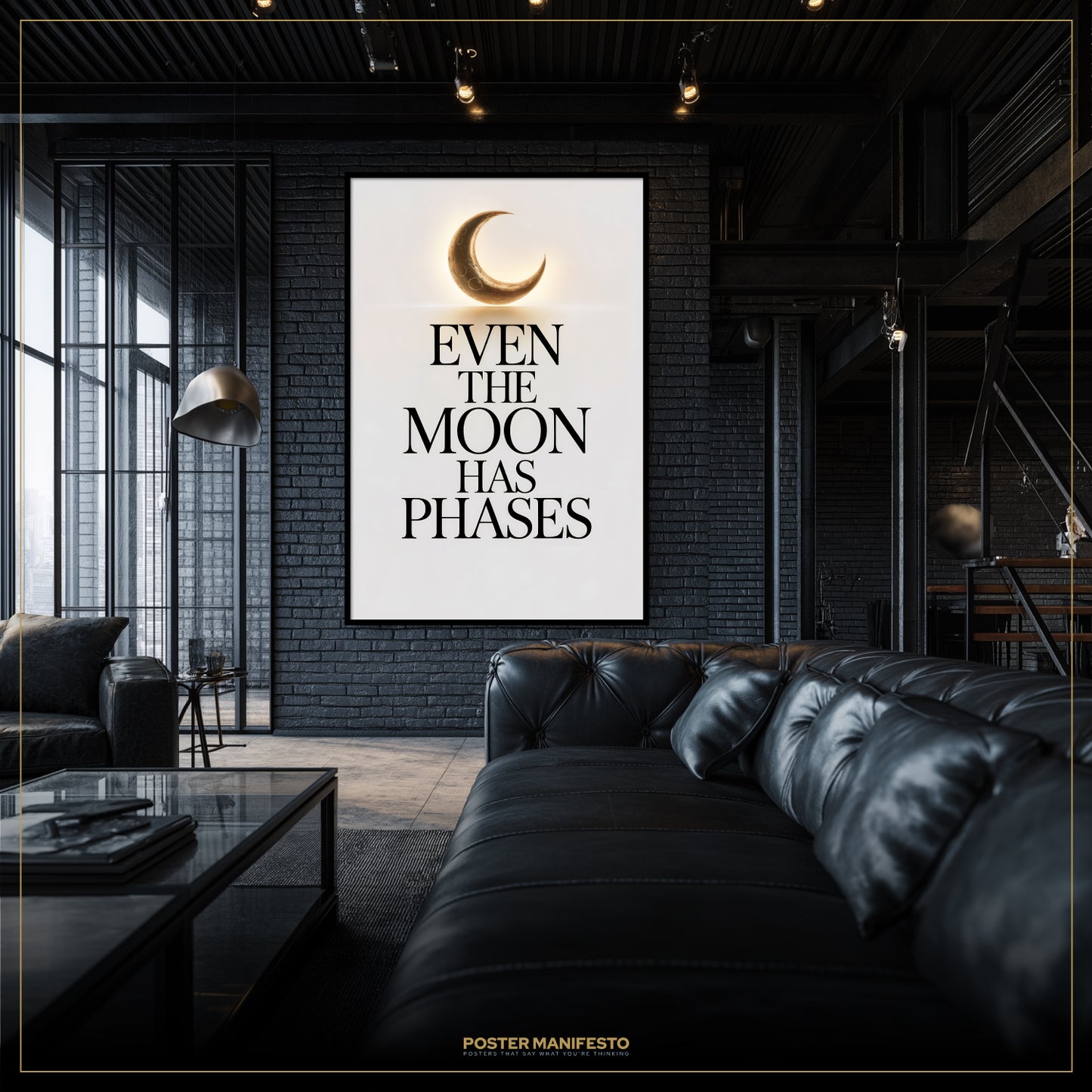 Even The Moon Has Phases Poster – Minimalist Celestial Inspirational Wall Art