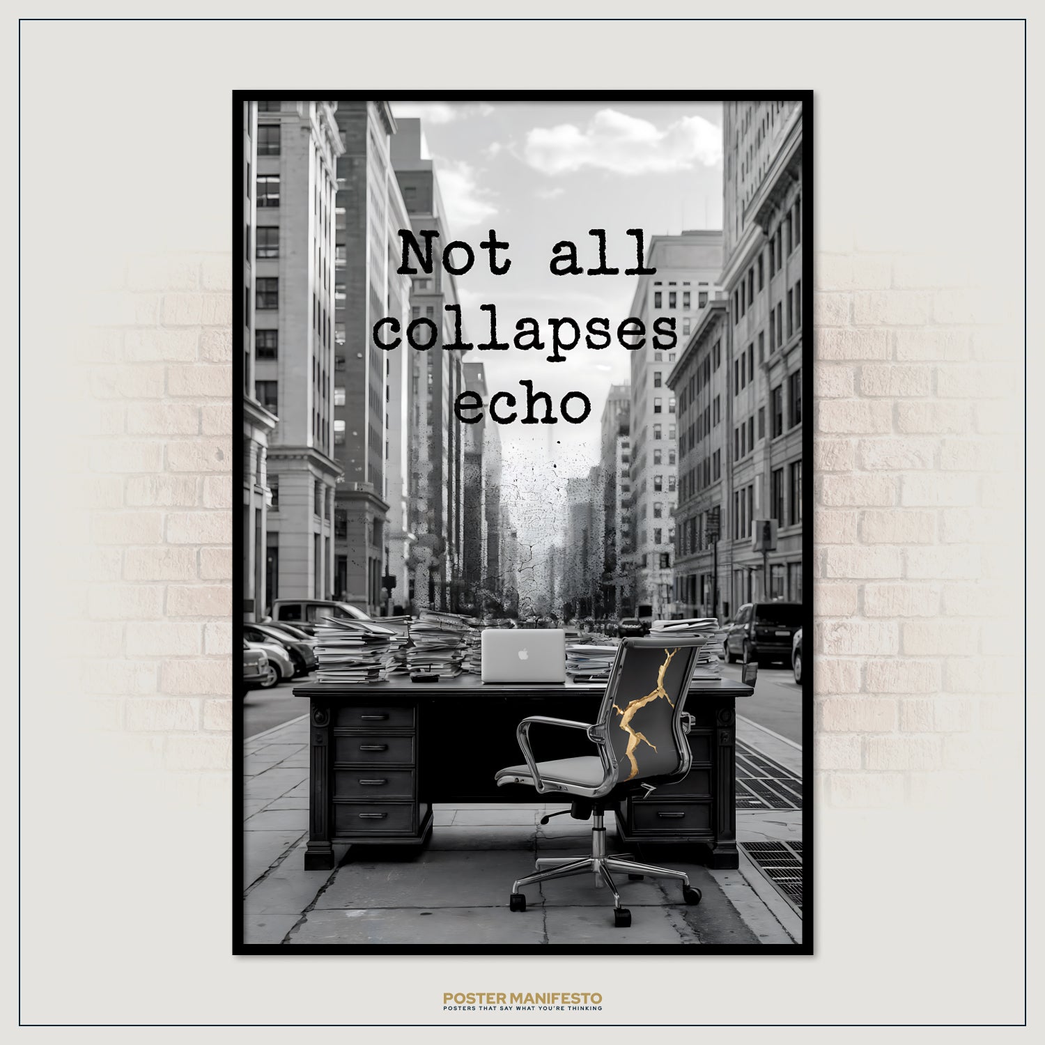 Monochrome motivational poster with dramatic office setup in the street