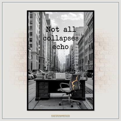 Monochrome motivational poster with dramatic office setup in the street