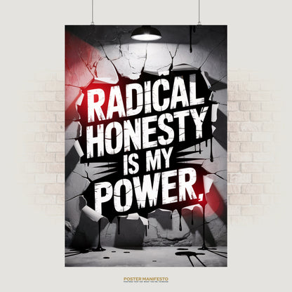Bold graffiti-style text on cracked wall reading “Radical Honesty Is My Power”