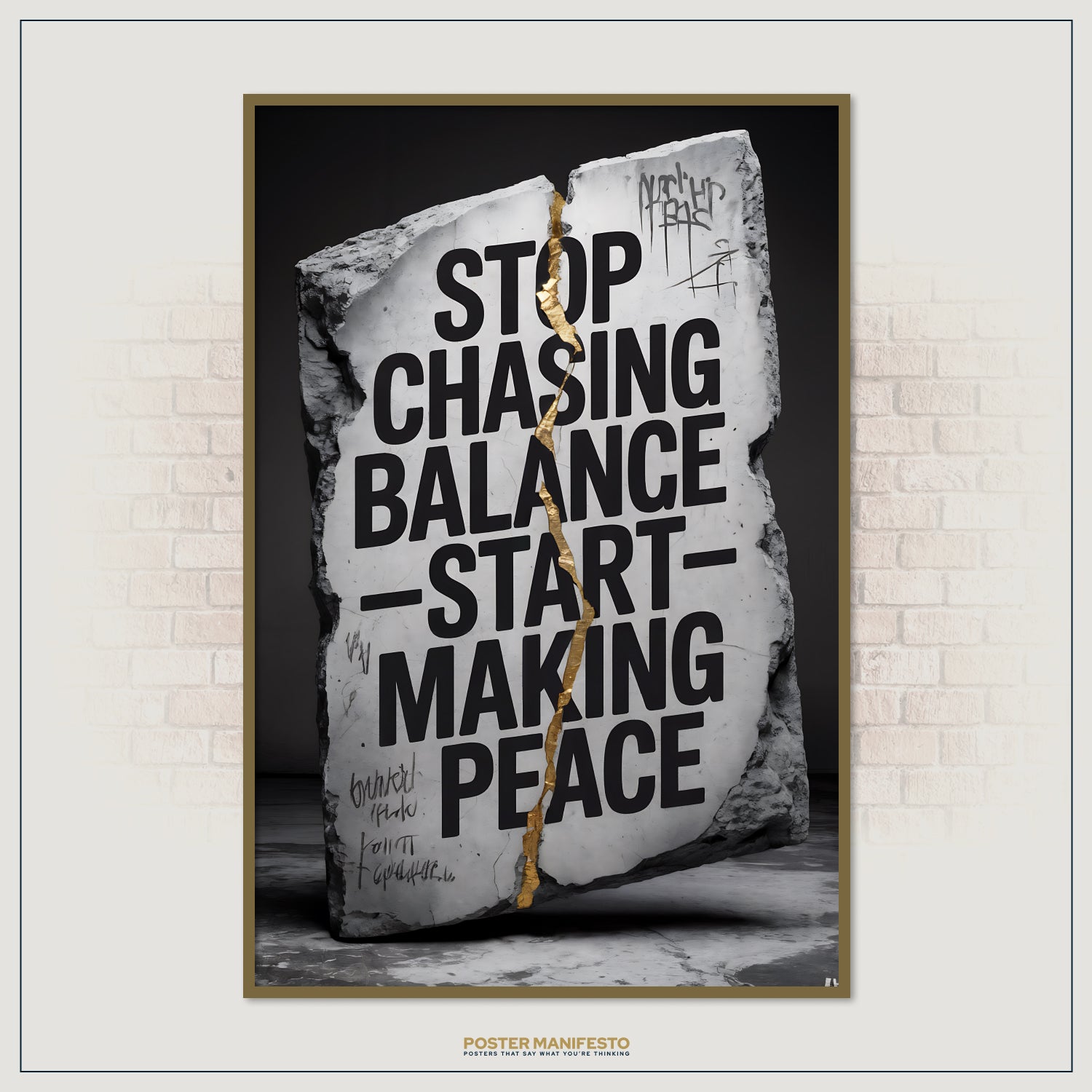 Framed poster with motivational quote on a stone background, displayed on a brick wall.