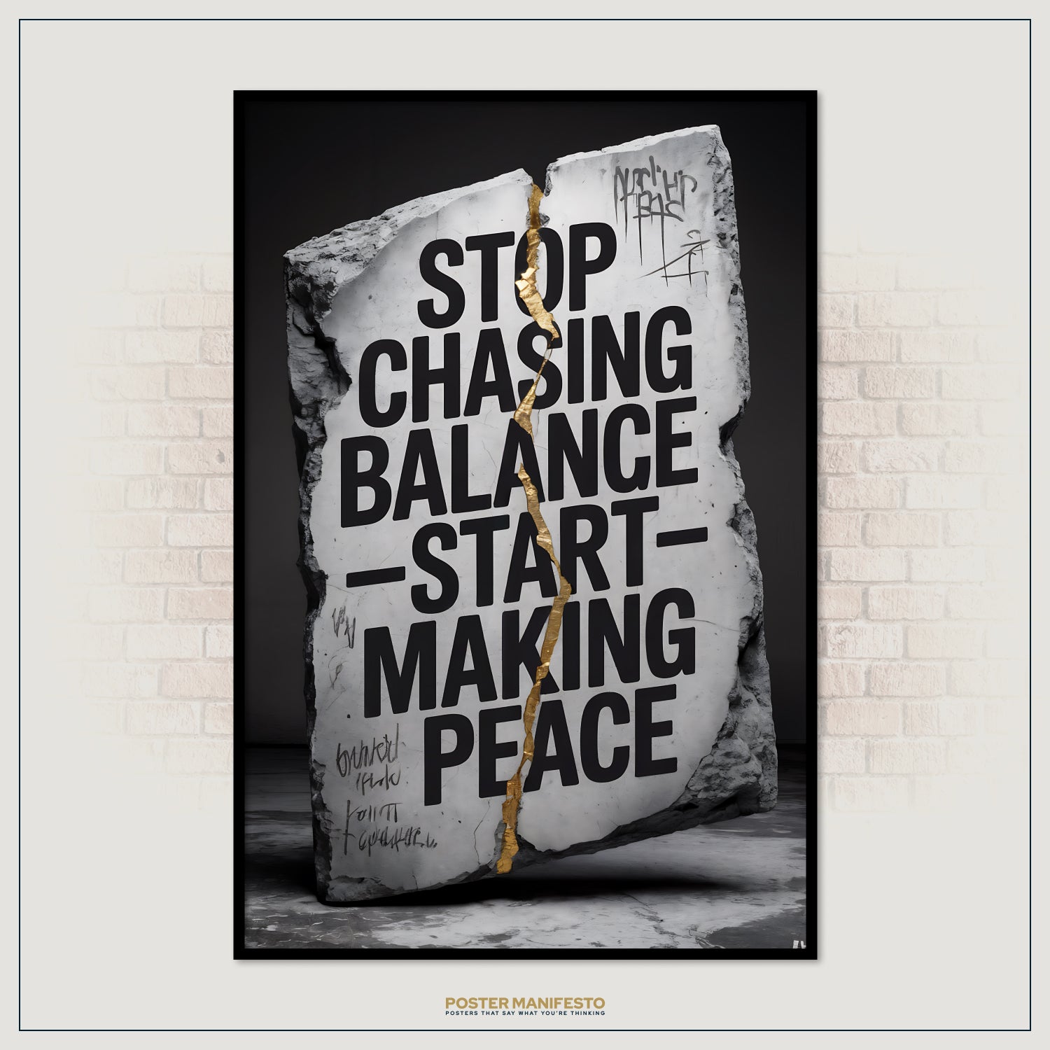 Poster with motivational quote on a stone background, framed against a brick wall.