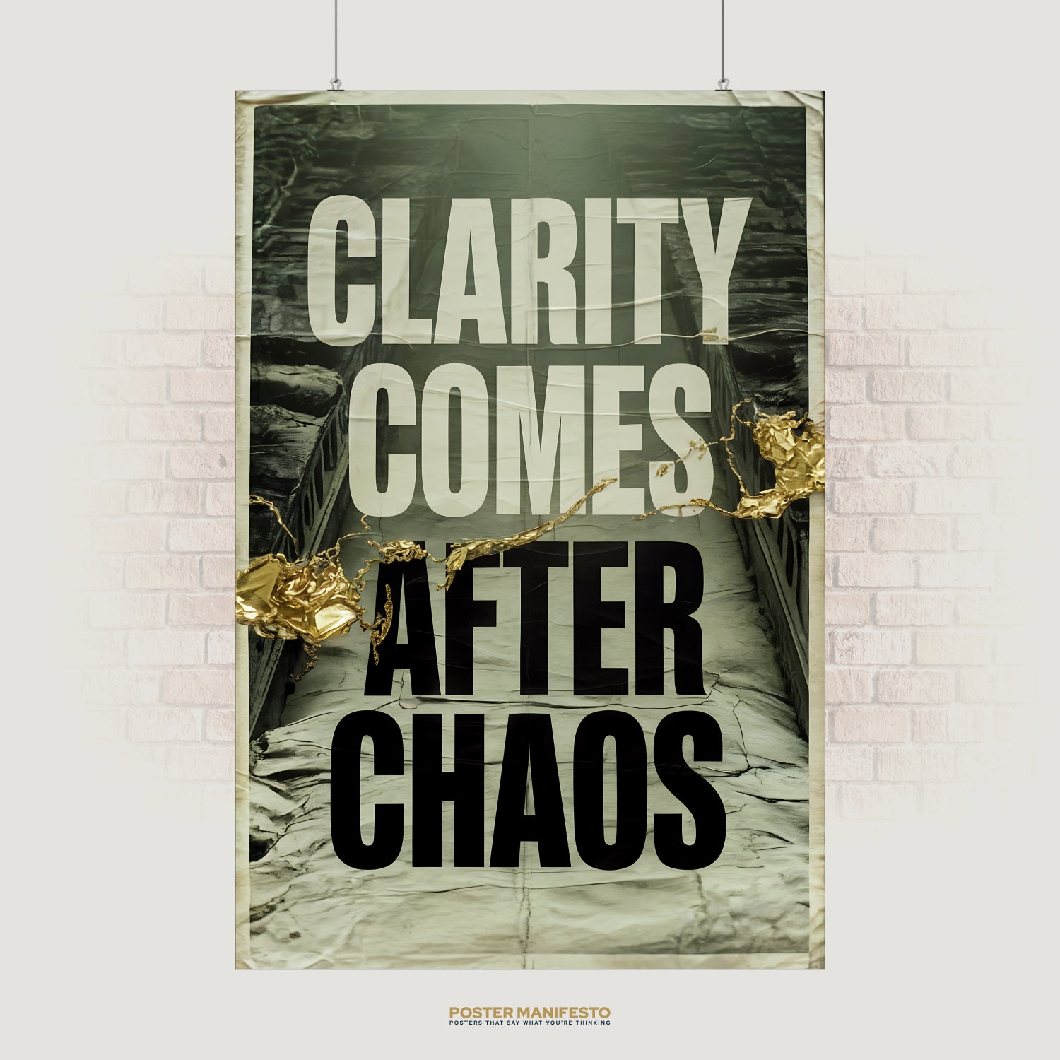 Modern poster with the text Clarity Comes After Chaos and gold accents