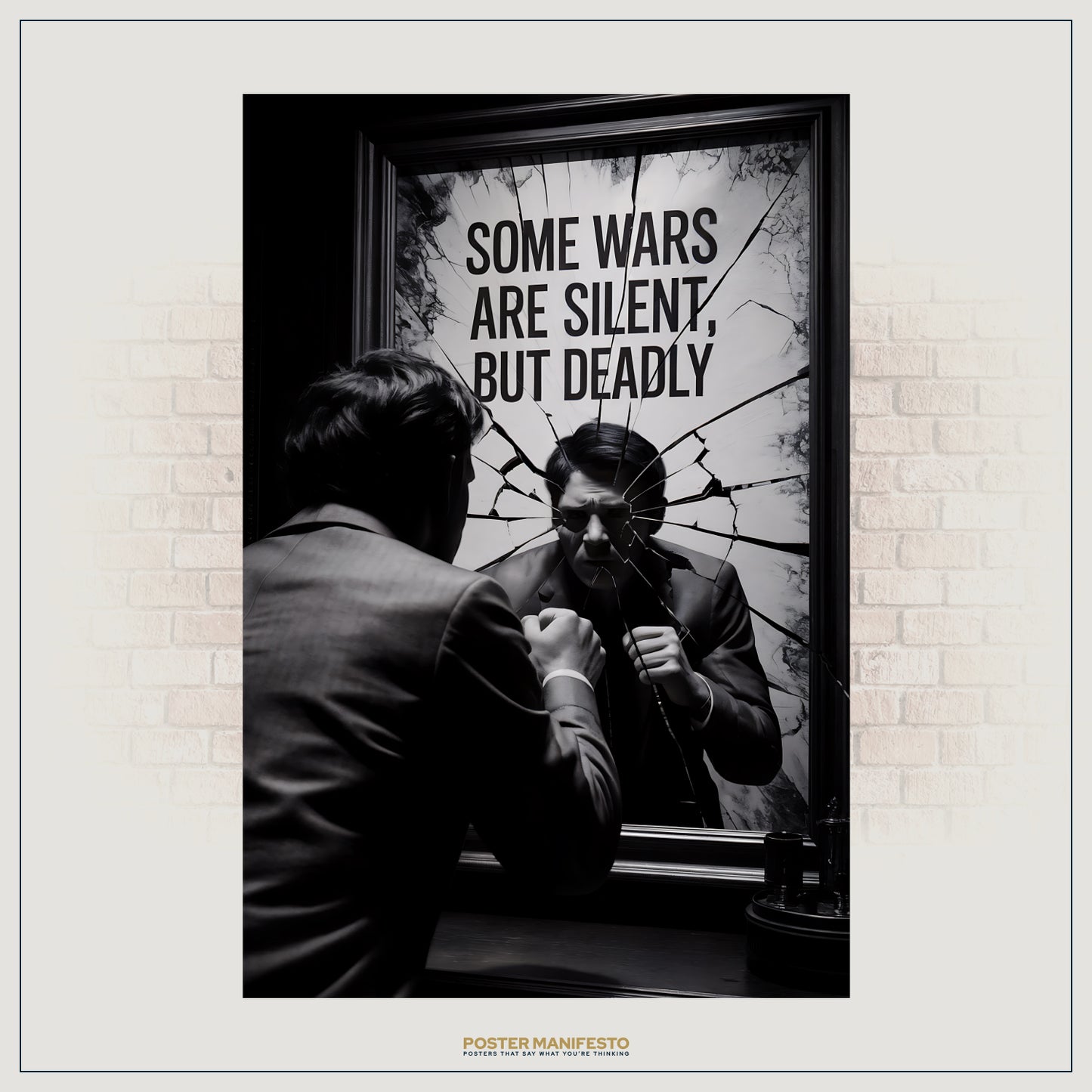 Emotional wall art showing a man in a suit leaning toward a cracked mirror, with impactful typography stating “Some Wars Are Silent, But Deadly,” evoking themes of mental resilience and conflict.