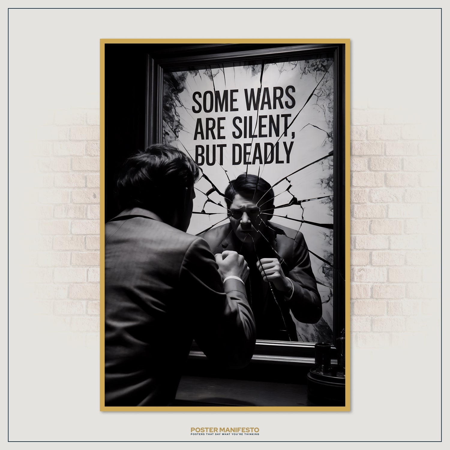 Dramatic photographic poster of a man confronting himself in a broken mirror, paired with the phrase “Some Wars Are Silent, But Deadly,” creating a deep, thought-provoking statement piece.