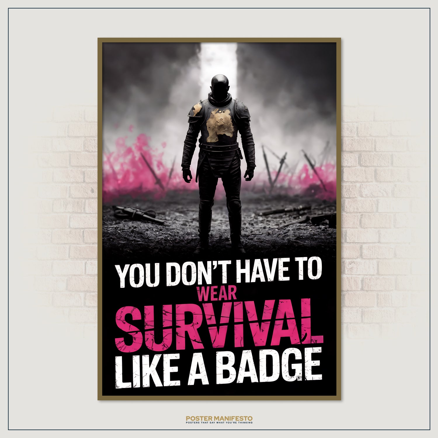 Bold statement poster with a solitary knight standing in the middle of a war-torn scene, pink smoke swirling, and a motivational quote about survival.