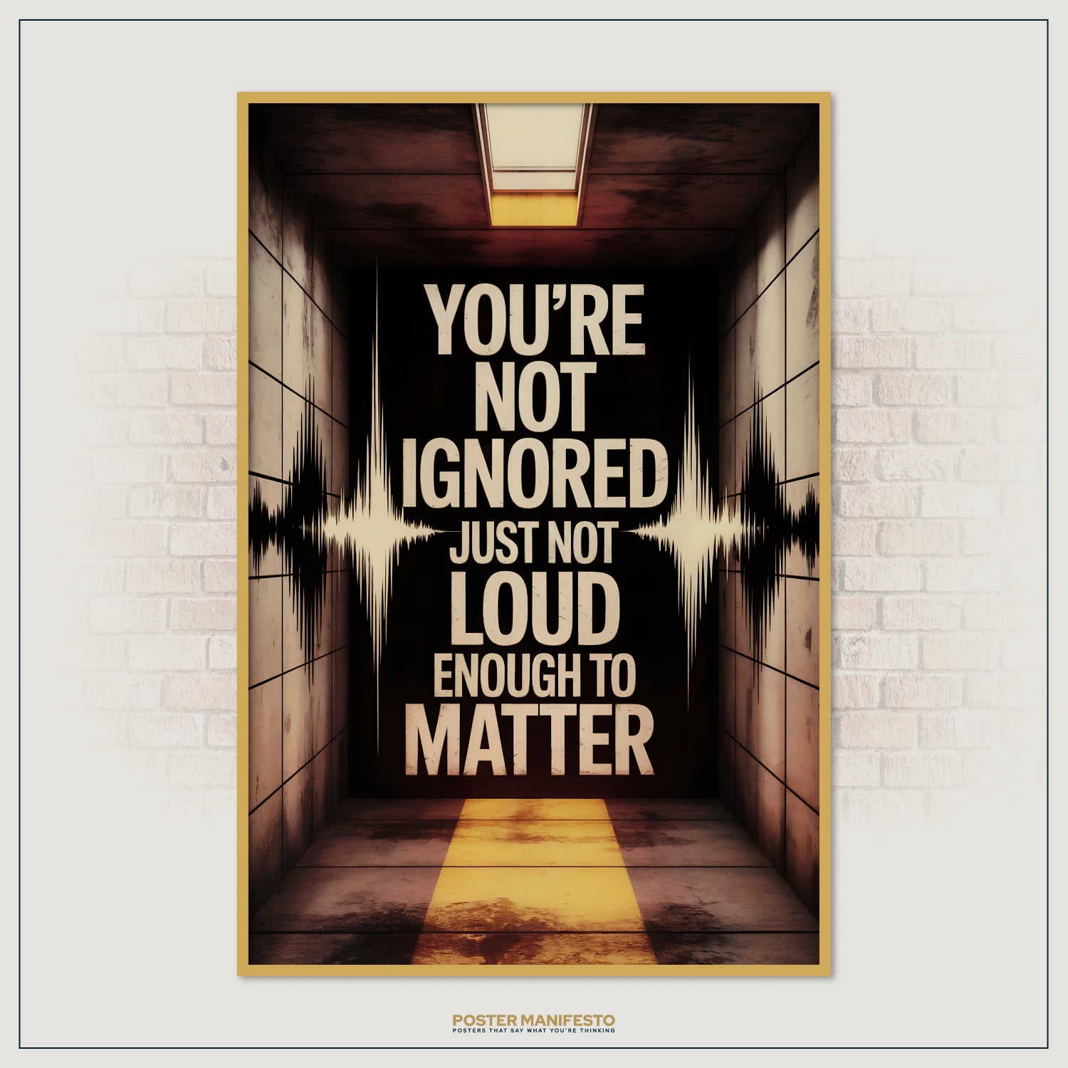 Striking motivational poster showing bold white lettering with soundwave visuals on each side, within a narrow, atmospheric hallway.
