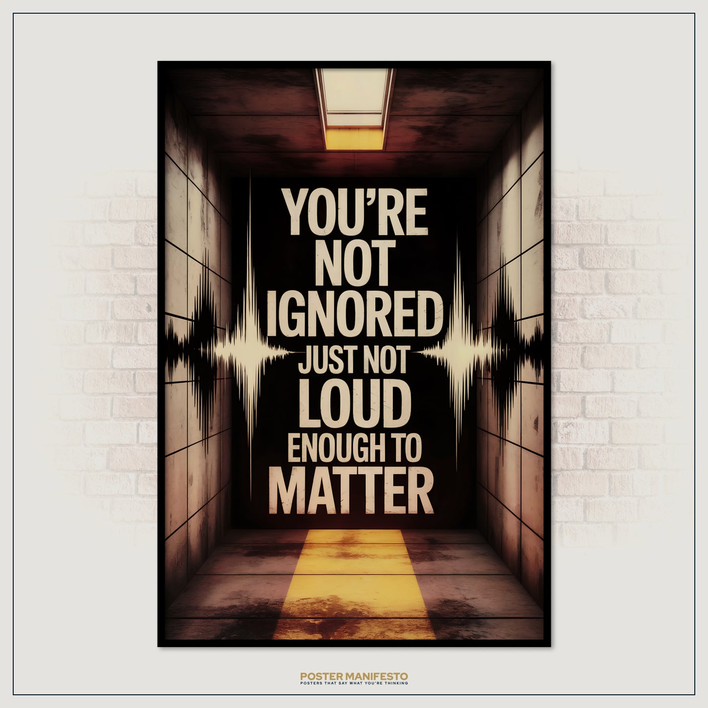 Poster with a motivational quote in a dark hallway setting