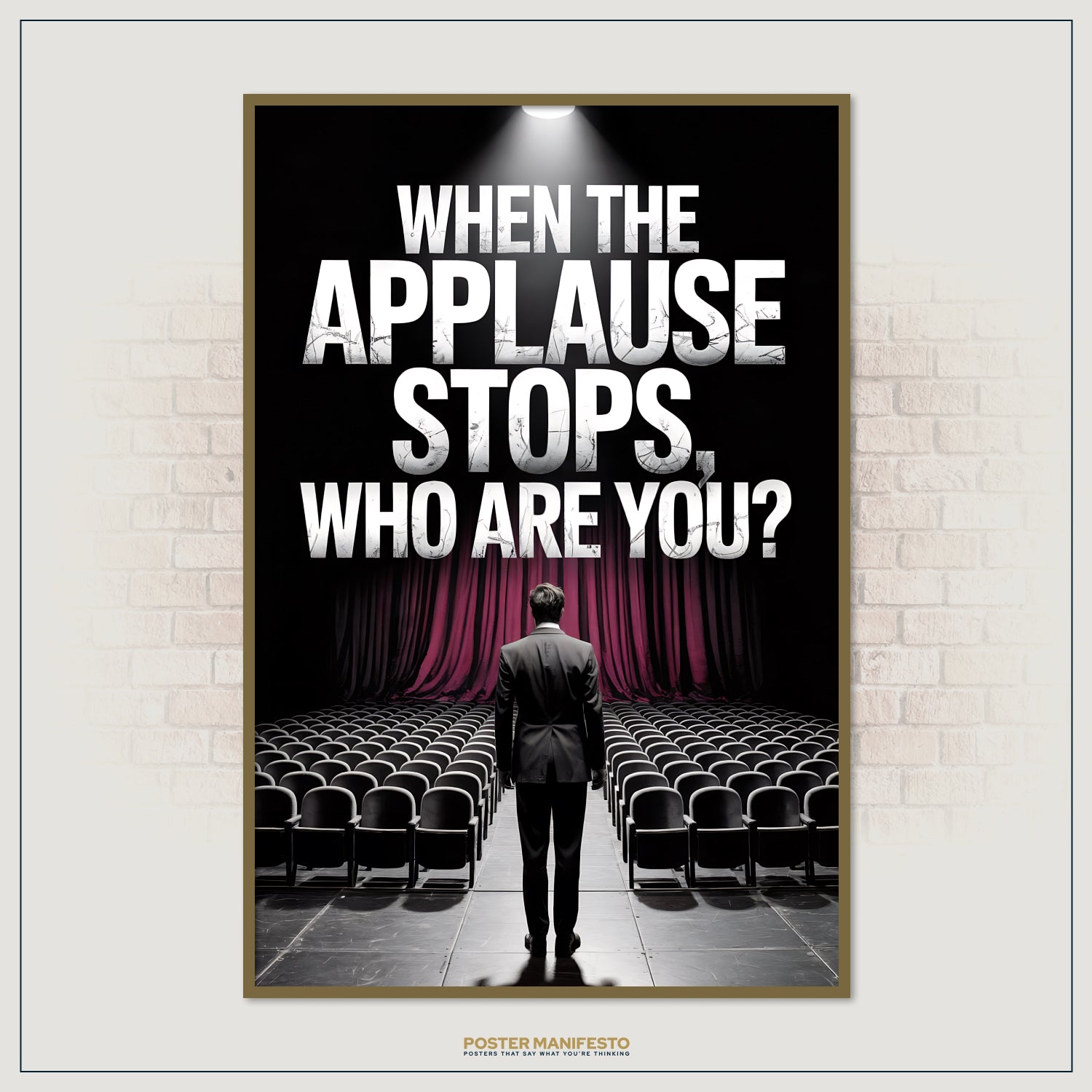 Modern cinematic print depicting the quiet aftermath of a performance, spotlight on a man facing an empty hall, paired with a bold reflective statement.