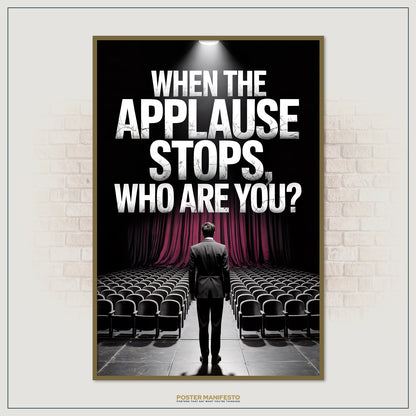 Modern cinematic print depicting the quiet aftermath of a performance, spotlight on a man facing an empty hall, paired with a bold reflective statement.