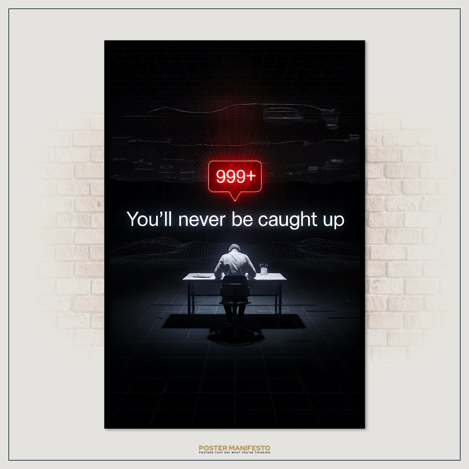 Poster with a dark scene of a person at a desk, a red notification badge, and text on a brick wall background.