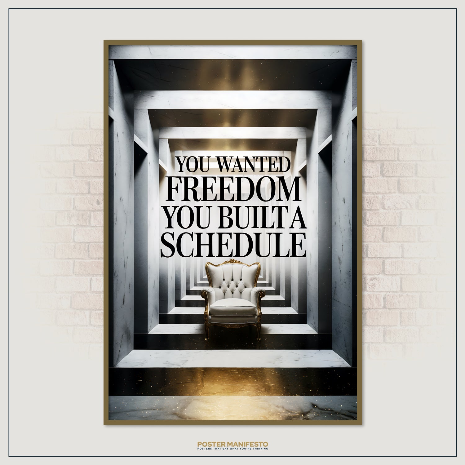 Contemporary art print combining luxury interior elements and bold typography to convey the paradox of wanting freedom but creating a schedule.
